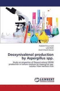 bokomslag Deoxynivalenol production by Aspergillus spp.