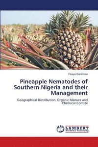 bokomslag Pineapple Nematodes of Southern Nigeria and their Management