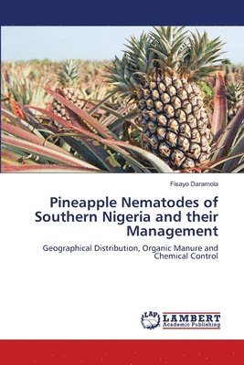 bokomslag Pineapple Nematodes of Southern Nigeria and their Management