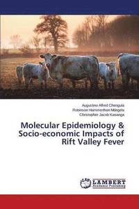 bokomslag Molecular Epidemiology & Socio-economic Impacts of Rift Valley Fever