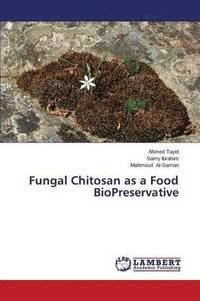 bokomslag Fungal Chitosan as a Food BioPreservative