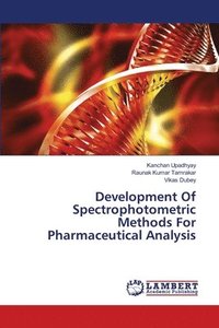 bokomslag Development Of Spectrophotometric Methods For Pharmaceutical Analysis