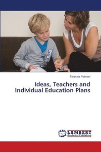 bokomslag Ideas, Teachers and Individual Education Plans
