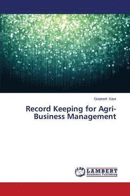 bokomslag Record Keeping for Agri-Business Management