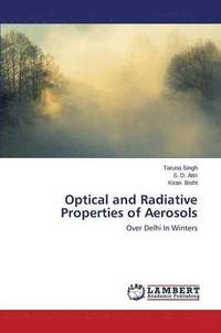 bokomslag Optical and Radiative Properties of Aerosols