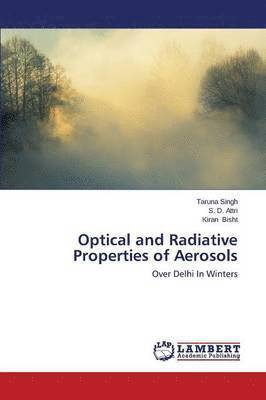 bokomslag Optical and Radiative Properties of Aerosols