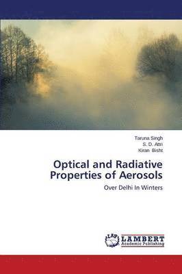 Optical and Radiative Properties of Aerosols 1