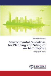 bokomslag Environmental Guidelines for Planning and Siting of an Aerotropolis
