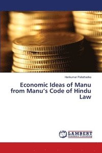 bokomslag Economic Ideas of Manu from Manu's Code of Hindu Law