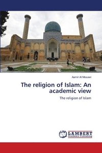 bokomslag The religion of Islam
