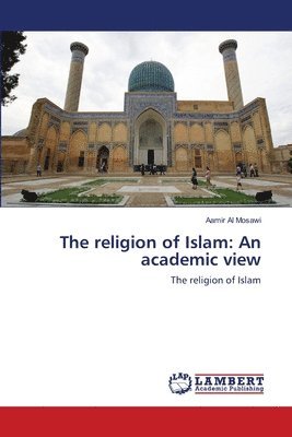 bokomslag The religion of Islam