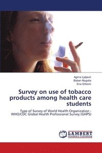 bokomslag Survey on use of tobacco products among health care students