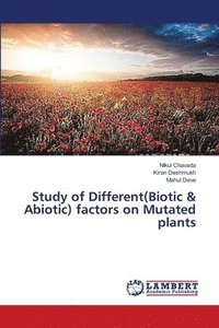 bokomslag Study of Different(Biotic & Abiotic) factors on Mutated plants