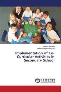 bokomslag Implementation of Co-Curricular Activities in Secondary School