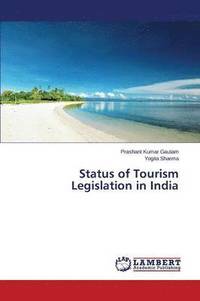 bokomslag Status of Tourism Legislation in India