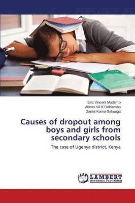 Causes of dropout among boys and girls from secondary schools 1