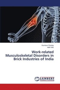 bokomslag Work-related Musculoskeletal Disorders in Brick Industries of India