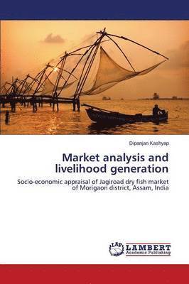 Market Analysis and Livelihood Generation 1