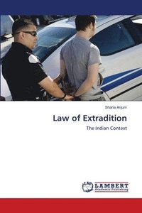 bokomslag Law of Extradition