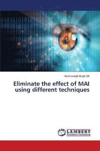 bokomslag Eliminate the effect of MAI using different techniques