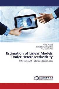 bokomslag Estimation of Linear Models Under Heteroscedasticity