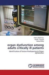 bokomslag Organ Dysfunction Among Adults Critically Ill Patients