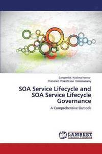 bokomslag SOA Service Lifecycle and SOA Service Lifecycle Governance