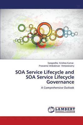 SOA Service Lifecycle and SOA Service Lifecycle Governance 1