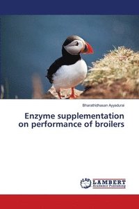 bokomslag Enzyme supplementation on performance of broilers