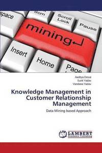 bokomslag Knowledge Management in Customer Relationsh&#8203;ip Management