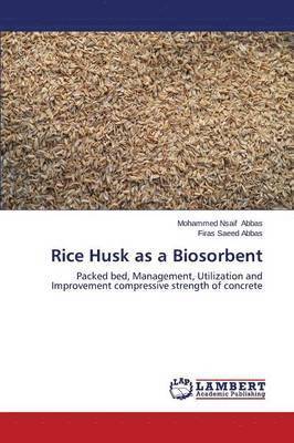 Rice Husk as a Biosorbent 1