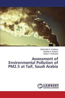 Assessment of Environmental Pollution of Pm2.5 at Taif, Saudi Arabia 1