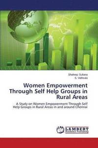 bokomslag Women Empowerment Through Self Help Groups in Rural Areas