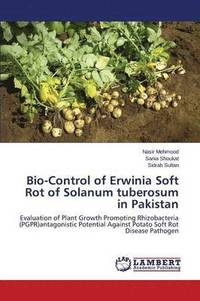 bokomslag Bio-Control of Erwinia Soft Rot of Solanum tuberosum in Pakistan