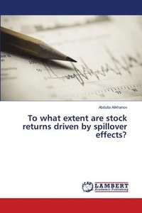 bokomslag To what extent are stock returns driven by spillover effects?