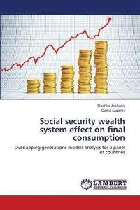 bokomslag Social security wealth system effect on final consumption