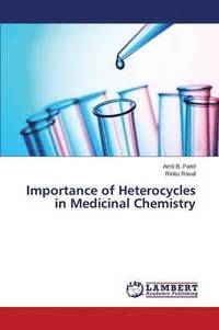 bokomslag Importance of Heterocycles in Medicinal Chemistry