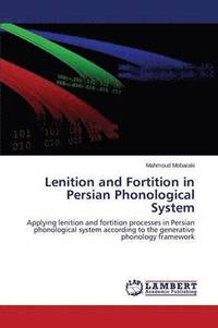 bokomslag Lenition and Fortition in Persian Phonological System