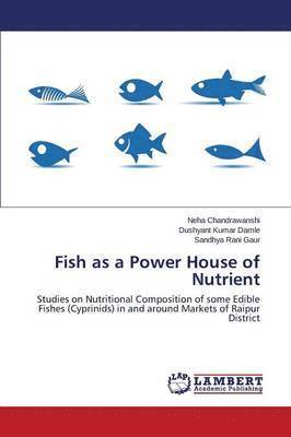 Fish as a Power House of Nutrient 1