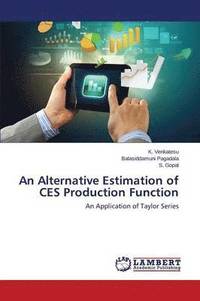 bokomslag An Alternative Estimation of CES Production Function