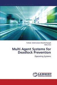 bokomslag Multi Agent Systems for Deadlock Prevention