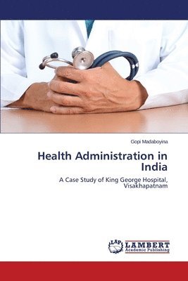 Health Administration in India 1