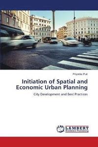 bokomslag Initiation of Spatial and Economic Urban Planning