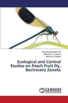 Ecological and Control Studies on Peach Fruit Fly, Bactrocera Zonata 1