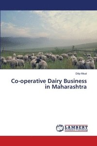 bokomslag Co-operative Dairy Business in Maharashtra