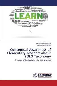 bokomslag Conceptual Awareness of Elementary Teachers about SOLO Taxonomy