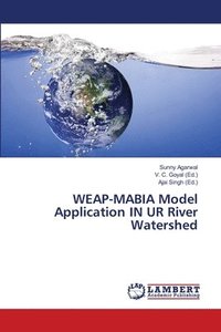 bokomslag WEAP-MABIA Model Application IN UR River Watershed