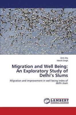 Migration and Well Being 1