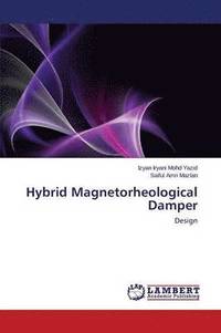 bokomslag Hybrid Magnetorheological Damper