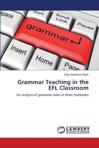 bokomslag Grammar Teaching in the EFL Classroom